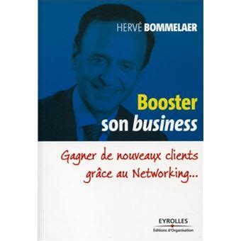 Booster son business - Gagner de nouveaux clients grâce au Networking...